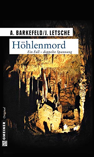 Höhlenmord: Ein Fall - Doppelte Spannung (Kriminalromane im GMEINER-Verlag) von Gmeiner-Verlag