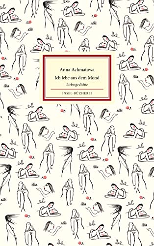 Ich lebe aus dem Mond, du aus der Sonne: Liebesgedichte | Großformatige Sonderausgabe (Insel-Bücherei)