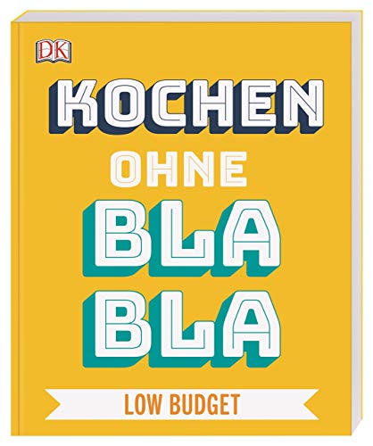 Kochen ohne Blabla Low Budget