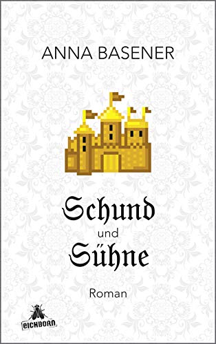 Schund und Sühne: Roman von Eichborn Verlag