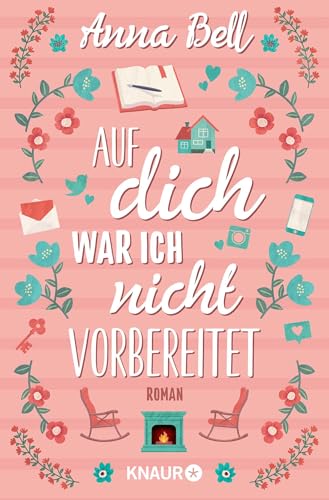 Auf dich war ich nicht vorbereitet: Roman von Knaur Taschenbuch