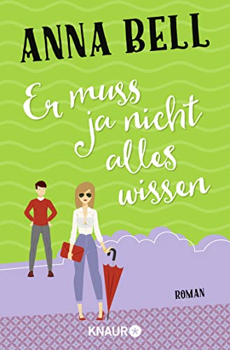 Er muss ja nicht alles wissen: Roman