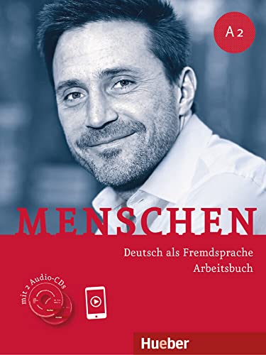 Menschen A2: Deutsch als Fremdsprache / Arbeitsbuch mit 2 Audio-CDs von Hueber