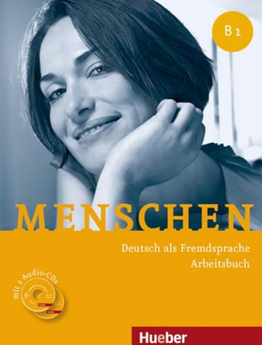 Menschen B1: Deutsch als Fremdsprache / Arbeitsbuch mit 2 Audio-CDs