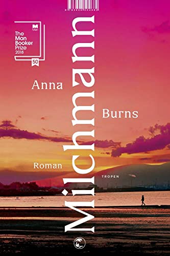 Milchmann: Roman | Gewinner Man Booker Prize 2018