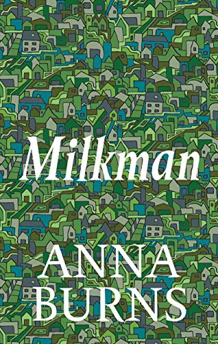 Milkman: WINNER OF THE MAN BOOKER PRIZE 2018 von Faber & Faber