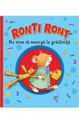 Ronti Ront Nu Vrea Sa Mearga La Gradinita von Didactica Publishing House