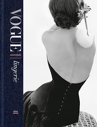 Vogue Essentials: Lingerie von Octopus Publishing Ltd.