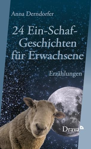 24 Ein-Schaf-Geschichten für Erwachsene: Erzählungen von Drava Verlag