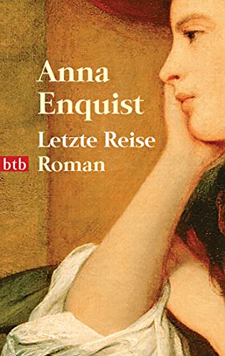 Letzte Reise: Roman