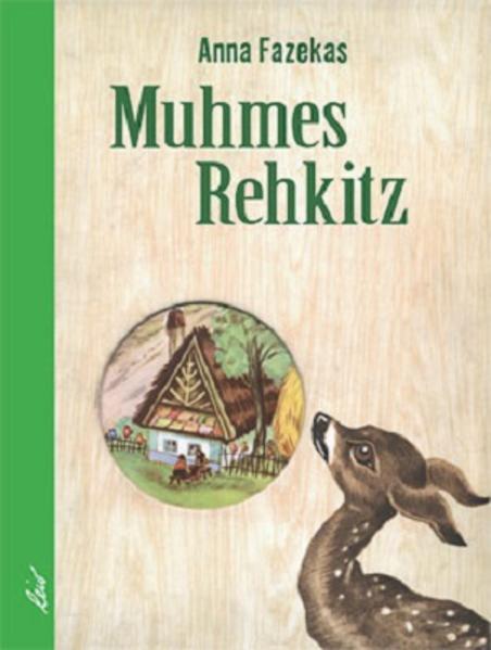 Muhmes Rehkitz von leiv Leipziger Kinderbuch