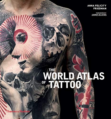 The World Atlas of Tattoo von Thames & Hudson