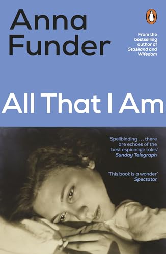 All That I Am: A Novel