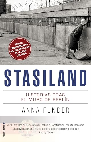 Stasiland: Historias tras el muro de Berlín (ElDiario.es Libros)