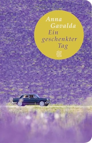 Ein geschenkter Tag: Roman von FISCHER Taschenbuch