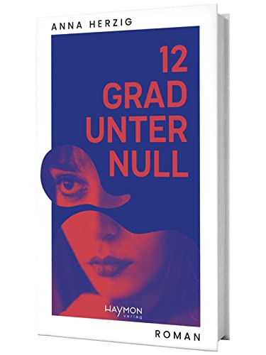 12 Grad unter Null. Roman von Haymon Verlag