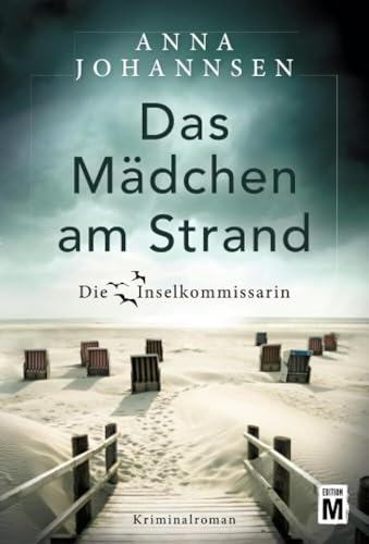 Das Mädchen am Strand: Kriminalroman (Die Inselkommissarin, Band 2)