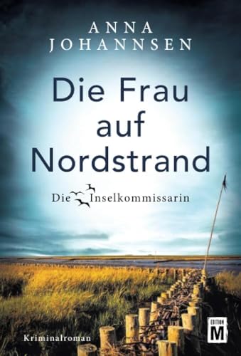 Die Frau auf Nordstrand (Die Inselkommissarin, Band 5)