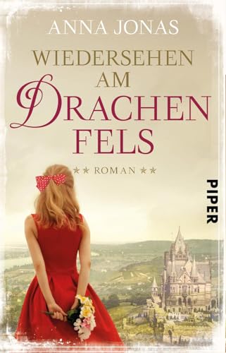 Wiedersehen am Drachenfels (Hotel Hohenstein 3): Roman von PIPER