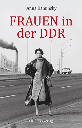 Frauen in der DDR von Ch. Links Verlag