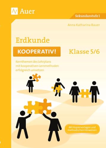 Erdkunde kooperativ Klasse 5-6: Kernthemen des Lehrplans mit kooperativen Lernmethoden erfolgreich umsetzen (Kopfrechnen Sekundarstufe) von Auer Verlag i.d.AAP LW