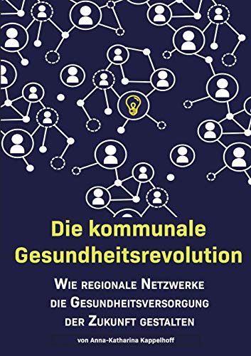 Die kommunale Gesundheitsrevolution: Wie regionale Netzwerke die Gesundheitsversorgung der Zukunft beeinflussen