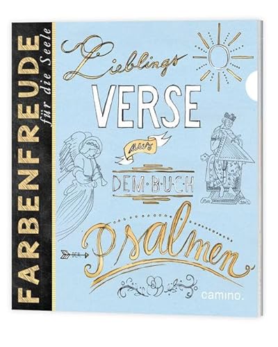 Lieblingsverse aus der Bibel - Psalmen: Zum Ausmalen gestaltet