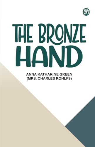 The Bronze Hand von Zinc Read