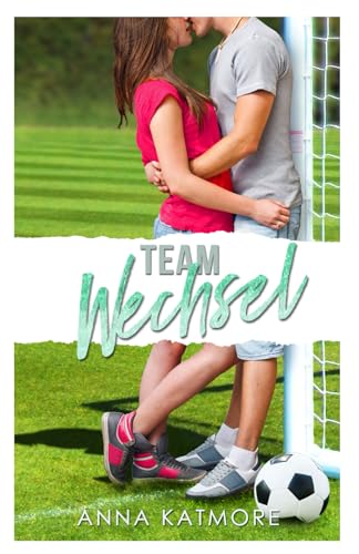 Teamwechsel (Grover Beach High, Band 1)