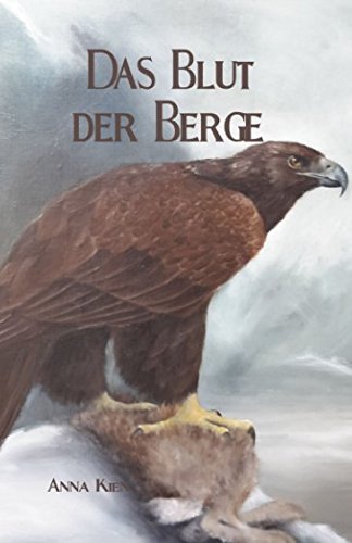 Das Blut der Berge (Die Steinzeit-Trilogie, Band 2)