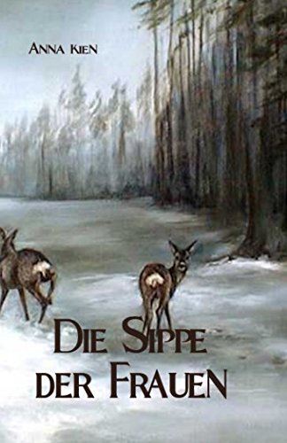 Die Sippe der Frauen (Die Steinzeit-Trilogie, Band 3)