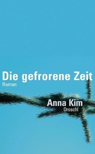 Die gefrorene Zeit: Roman