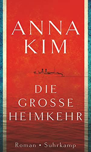 Die große Heimkehr: Roman Die große Heimkehr: Roman von Suhrkamp Verlag AG