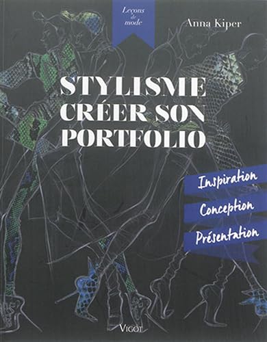 Stylisme créer son portfolio: Inspiration, conception, présentation von VIGOT