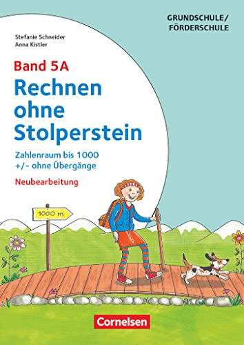 Rechnen ohne Stolperstein - Band 5A: Zahlenraum bis 1000 +/- ohne Übergänge (3. Auflage) - Arbeitsheft/Fördermaterial von Cornelsen Vlg Scriptor