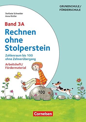 Rechnen ohne Stolperstein - Band 3A: Zahlenraum bis 100 ohne Zehnerübergang (2. Auflage) - Arbeitsheft/Fördermaterial