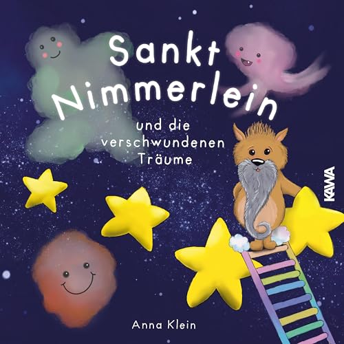 Sankt Nimmerlein und die verschwundenen Träume von Kampenwand Verlag (Nova MD)