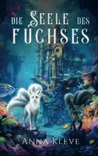 Die Seele des Fuchses Die Seele des Fuchses