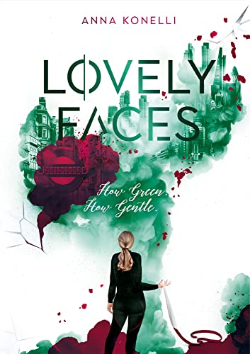 Lovely Faces: How Green. How Gentle. von NOVA MD