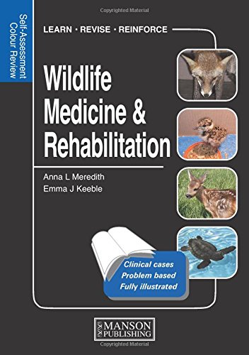 Wildlife Medicine and Rehabilitation: Self-Assessment Color Review (Self-assessment Colour Review) von CRC Press