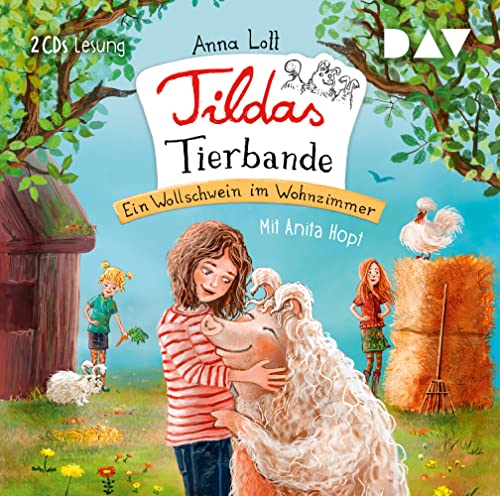 Tildas Tierbande – Teil 1: Ein Wollschwein im Wohnzimmer: Lesung mit Musik mit Anita Hopt (2 CDs)