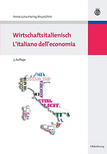 Wirtschaftsitalienisch: L'italiano dell'economia von de Gruyter Oldenbourg