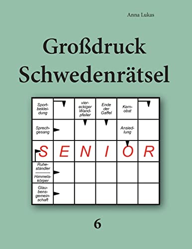 Großdruck Schwedenrätsel 6 Großdruck Schwedenrätsel 6 von Ulric de Varens