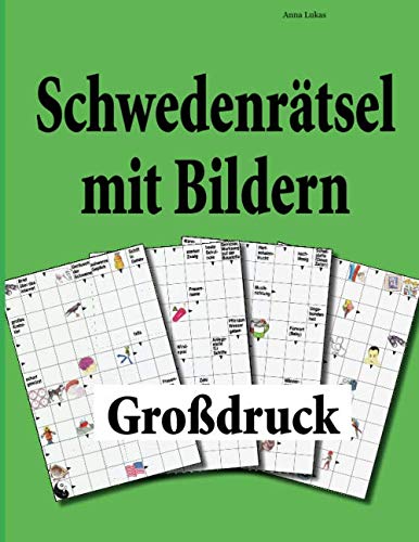 Schwedenrätsel mit Bildern Großdruck Schwedenrätsel mit Bildern Großdruck von udv