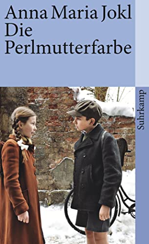 Die Perlmutterfarbe: Ein Kinderroman für fast alle Leute (suhrkamp taschenbuch) von Suhrkamp Verlag AG