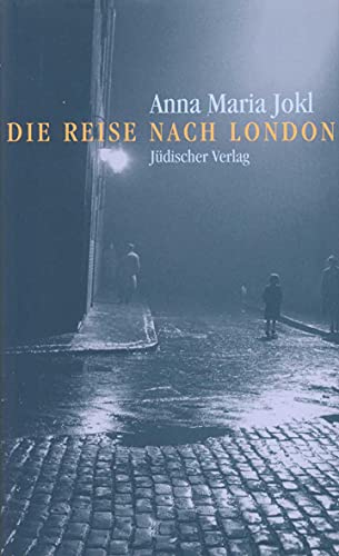 Die Reise nach London: Wiederbegegnungen von Jüdischer Verlag im Suhrkamp Verlag