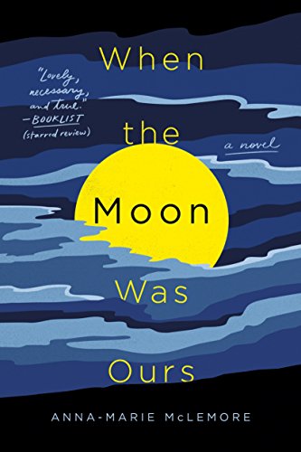 When the Moon Was Ours von Wednesday Books