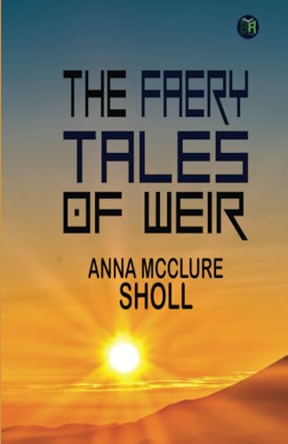 The Faery Tales of Weir von Zinc Read