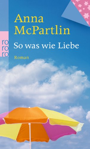 So was wie Liebe von Rowohlt Taschenbuch Verlag
