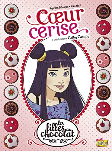 Les filles au chocolat - tome 1 Coeur cerise (1)